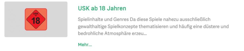 Screenshot der Website Usk.de. Rotes Zeichen "USK ab 18 Jahren" - Spielinhalte und Genres: diese Spiele enthalten nahezu ausschließlich gewalthaltige Spielkonzepte und häufig düstere oder bedrohliche Atmohsphäre. 